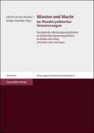 Mission und Macht im Wandel politischer Orientierungen edito da Steiner Franz Verlag