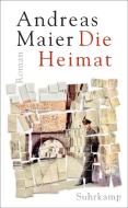 Die Heimat di Andreas Maier edito da Suhrkamp Verlag AG