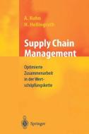 Supply Chain Management di Bernd Hellingrath, Axel Kuhn edito da Springer-Verlag GmbH