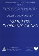 Verhalten in Organisationen di Petra C. Bernatzeder edito da Lang, Peter GmbH