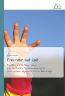 Freundin auf Zeit di Brigitte Koriath edito da Verlag Familienbande