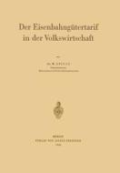 Der Eisenbahngütertarif in der Volkswirtschaft di Walter Spiess edito da Springer Berlin Heidelberg