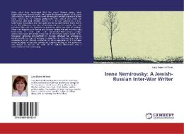 Irene Nemirovsky: A Jewish-Russian Inter-War Writer di Lucy Beam Hoffman edito da LAP Lambert Academic Publishing