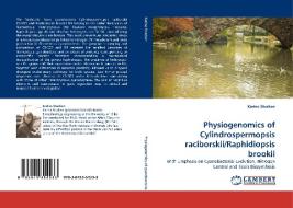 Physiogenomics of Cylindrospermopsis raciborskii/Raphidiopsis brookii di Karina Stucken edito da LAP Lambert Acad. Publ.