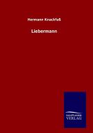 Liebermann di Hermann Knackfuß edito da TP Verone Publishing