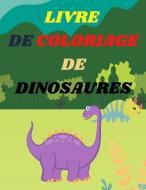 Livre de coloriage de dinosaures pour les enfants di Gary Z. Wiley edito da Gary Z. Wiley
