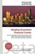 Nanjing Greenland Financial Center edito da Betascript Publishing