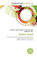 Amber Hood edito da Betascript Publishing