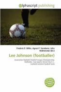Lee Johnson (footballer) edito da Alphascript Publishing