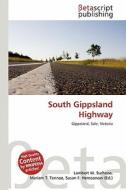 South Gippsland Highway edito da Betascript Publishing
