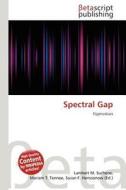 Spectral Gap edito da Betascript Publishing