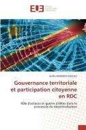 Gouvernance territoriale et participation citoyenne en RDC di Ruffin Makengo Kahusu edito da Éditions universitaires européennes