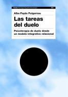 Las tareas del duelo di Alba Payás i Puigarnau edito da Ediciones Paidós Ibérica