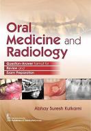 Oral Medicine and Radiology di Abhay Suresh Kulkarni edito da CBS PUB & DIST PVT LTD INDIA