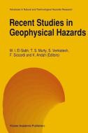 Recent Studies in Geophysical Hazards edito da Springer Netherlands