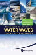 Water Waves: Theory And Experiment - Proceedings Of The Conference di Mahmood Mohammad F edito da World Scientific