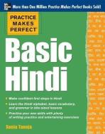 Practice Makes Perfect Basic Hindi di Sonia Taneja edito da McGraw-Hill Education - Europe