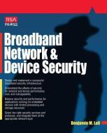 Broadband Network & Device Security di Benjamin Lail edito da McGraw-Hill Education