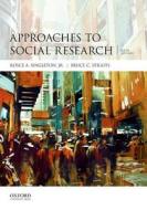 Approaches to Social Research di Royce A. Singleton, Bruce C. Straits edito da OXFORD UNIV PR