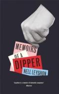 Memoirs Of A Dipper di Nell Leyshon edito da Penguin Books Ltd