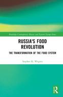 Russia's Food Revolution di Stephen K. Wegren edito da Taylor & Francis Ltd