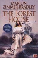 The Forest House di Marion Zimmer Bradley edito da ROC BOOKS