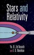 Stars and Relativity di Ya B. Zel'dovich, I. D. Novikov edito da DOVER PUBN INC