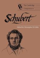 The Cambridge Companion to Schubert edito da Cambridge University Press