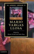 The Cambridge Companion to Mario Vargas Llosa di Efrain Kristal edito da Cambridge University Press