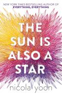 The Sun is Also a Star di Nicola Yoon edito da Random House Children's