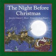The Night Before Christmas Board Book di Clement C. Moore edito da HARPER COLLINS