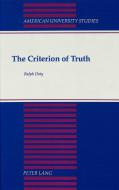 The Criterion of Truth di Ralph Doty edito da Lang, Peter