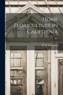 Home Floriculture in California; E53 edito da LIGHTNING SOURCE INC