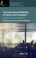 The International Mobility of Talent and Innovation di Carsten Fink edito da Cambridge University Press