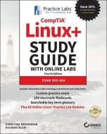 Comptia Linux+ Study Guide, 4e & Online Lab Card Bundle di Christine Bresnahan edito da John Wiley & Sons Inc