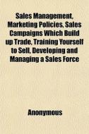 Sales Management, Marketing Policies, Sa di Anonymous, Books Group edito da General Books