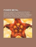 Power metal di Fuente Wikipedia edito da Books LLC, Reference Series
