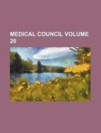 Medical Council Volume 20 di Books Group edito da Rarebooksclub.com
