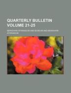 Quarterly Bulletin Volume 21-25 di Berkshire Athenaeum and Museum edito da Rarebooksclub.com