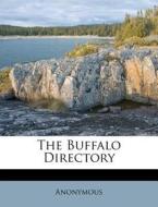 The Buffalo Directory di Anonymous edito da Nabu Press