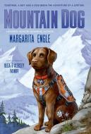 Mountain Dog di Margarita Engle edito da SQUARE FISH