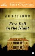 Fire Bell in the Night di Geoffrey Edwards edito da Fireside