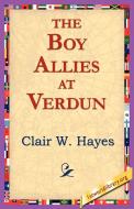The Boy Allies at Verdun di Clair W. Hayes edito da 1st World Library - Literary Society