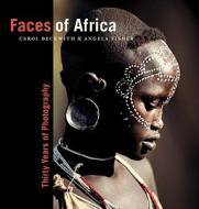 Faces of Africa di Carol Beckwith edito da National Geographic Society
