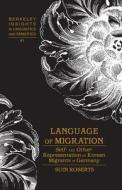Language of Migration di Suin Roberts edito da Lang, Peter