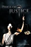 Price of Justice di Lance E. Ryskamp edito da AUTHORHOUSE