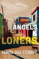 Angels & Loners di Ramon Diaz Eterovic edito da Amazon Publishing