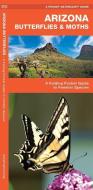 Arizona Butterflies & Moths: A Folding Pocket Guide to Familiar Species di James Kavanagh, Waterford Press edito da Waterford Press