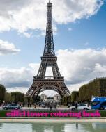 Paris Eiffel Tower Children And Adult C di SIR MICHAEL HUHN edito da Lightning Source Uk Ltd