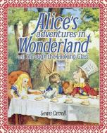 Alice's Adventures in Wonderland and Through the Looking Glass: Slip-Case Edition di Lewis Carroll edito da ARCTURUS PUB